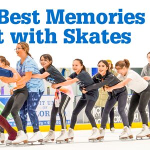 The Best Memories Start With Skates